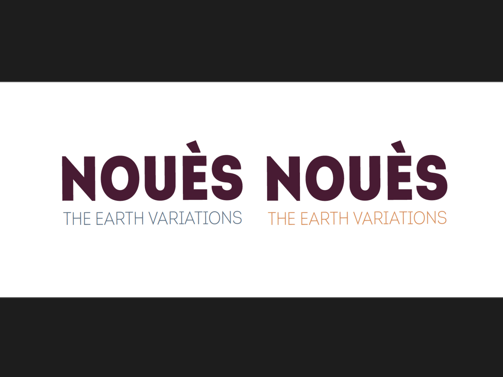 Noues the earth variations typography